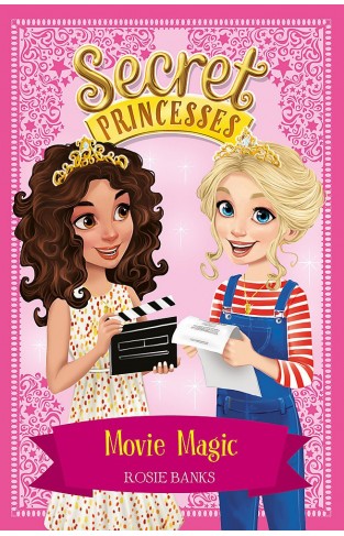 Movie Magic: Book 16 (Secret Princesses)